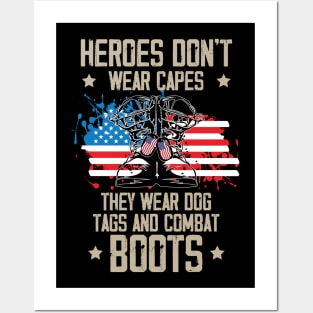 Hero Don't Wear Capes They Wear Dog Tags And Combat Boots Posters and Art